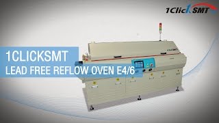 1Clicksmt Reflow Oven E4 and E6 [upl. by Hesta]