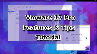 How to Use VMware Workstation 17 Pro  Tutorial  Features amp Tips [upl. by Phionna]