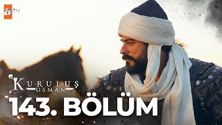 Kuruluş Osman 143 Bölüm atvturkiye [upl. by Ilwain620]