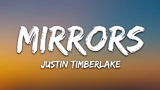 Justin Timberlake  Mirrors Lyrics [upl. by Munniks]