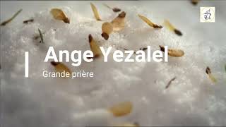 N°13 Ange Yezalel 21 au 25 mai [upl. by Leake]