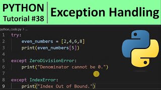 Python Tutorial 38  Exception Handling with try except block in Python [upl. by Ylak]