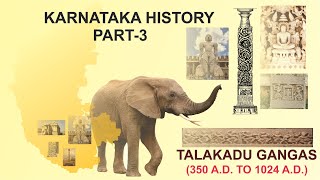 Karnataka History Part3 Talakadu Gangas [upl. by Kev]