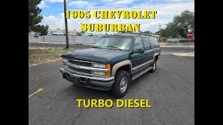 1995 Chevrolet Suburban Turbo Diesel Run Drive Walk Around [upl. by Nanyk]