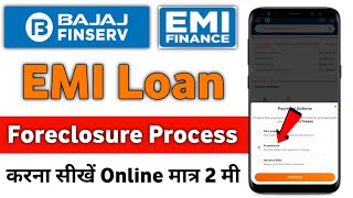 Bajaj Finance Foreclosure Online Payment Kaise Kare  How To Foreclose Bajaj Finserv EMI Loan Online [upl. by Cirederf]