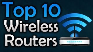 Best Wireless Routers  Top 10 Wireless Routers [upl. by Naitirb]