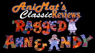 Raggedy Ann amp Andy A Musical Adventure  AniMat’s Classic Reviews [upl. by Stephenie]