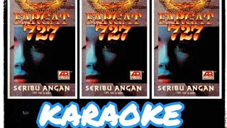 FARGAT 727  Seribu Angan KARAOKE MINUS ONE [upl. by Huesman348]