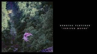 Bendigo Fletcher  Juniper Moore Official Audio [upl. by Yreneh]