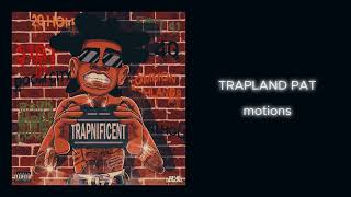 trapland pat  motions 528 hz [upl. by Gnoc]