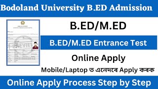 Bodoland university BEd and Med online form fillup 2023  Bodoland university bed entrance 2023 [upl. by Wenonah]