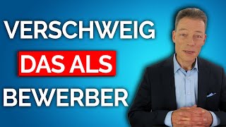 Sag DAS nie im JobInterview sonst bist du raus im Vorstellungsgespräch [upl. by Vaas]