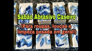 Sabão Abrasivo Caseiro Limpeza Pesada Ester Huggler [upl. by Ellehsem]