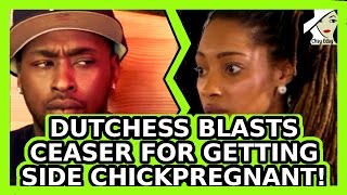 Dutchess Blasts Ceaser For Pregnant Side Chick Black Ink Crew New York [upl. by Naerda]