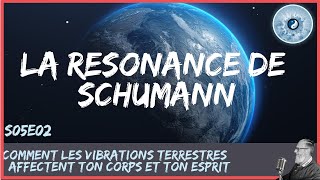 Résonance de Schumann  Comment les Vibrations Terrestres Affectent votre Corps et Esprit [upl. by Trebreh72]