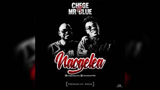 Chege amp Mr Blue  Naogelea Official Audio [upl. by Lud]