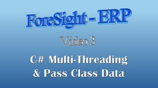 C Video 3  MultiThreading and Passing Data between Classes [upl. by Notrab]