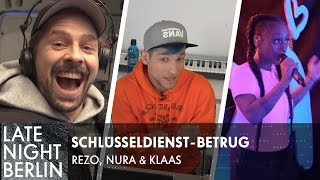 SchlüsseldienstBetrug Rezo Nura amp Klaas locken Abzocker in die Falle  Late Night Berlin [upl. by Ferino]