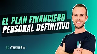 El Plan Financiero Personal definitivo  LCDCA 138 [upl. by Ahsikel]