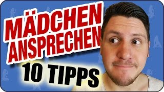 MÄDCHEN ANSPRECHEN  10 TIPPS für Jungs Ansprechen in der Schule oder auf der Straße [upl. by Ardrey824]