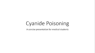 Cyanide Poisoning  Toxicology [upl. by Eniamret662]