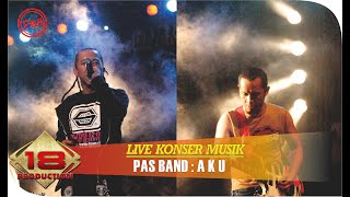 Pas Band  Aku Live Konser Tanggerang 23 Mei 2015 [upl. by Selma]