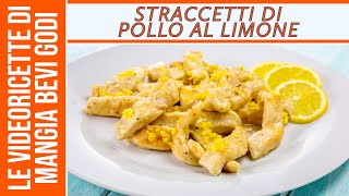 Straccetti di pollo al limone SECONDO VELOCE E SFIZIOSO [upl. by Aneelas]