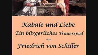 Kabale und Liebe Hörbuch 01  Personen  Erster Akt  1 bis 3 Szene [upl. by Bainbrudge]