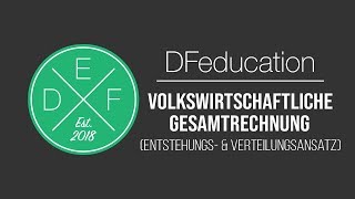 Volkswirtschaftliche Gesamtrechnung Entstehungs amp Verteilungsansatz  Aufgaben  DFeducation [upl. by Lansing251]