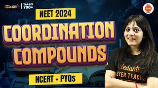 Coordination Compounds  All concepts  NCERT Lines  PYQs Solving NEET 2024 Chemistry [upl. by Coulombe]