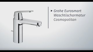 Grohe Eurosmart Cosmopolitan Waschtischarmatur 23325000 [upl. by Tjon]