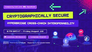 Community Call 21  Cryptographically Secure Hyperbridge Crosschain Interoperability [upl. by Olmstead]