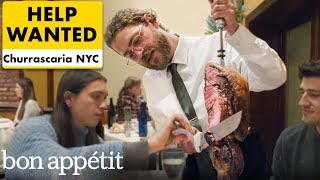 Working a Shift at NYCs Most Iconic Brazilian Steakhouse  Help Wanted  Bon Appétit [upl. by Sivle]