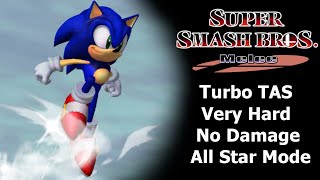 SSBM TAS  Sonic All Star Mode Turbo Very Hard No Damage [upl. by Adlaremse]