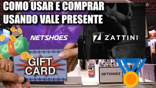 Como RESGATAR e USAR Vale Presente nas Lojas NETSHOES e ZATTINI Tutorial Completo [upl. by Ittocs877]