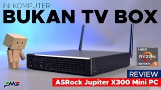 Kecil tapi PC ASRock Jupiter X300 Mini PC Review Indonesia [upl. by Tankoos]