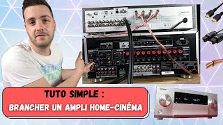 COMMENT BIEN BRANCHER un AMPLI HOME CINÉMA  TUTORIEL SIMPLE  enceintes  sources stéréo  HDMI [upl. by Irbua]