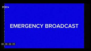 Emergency broadcast [upl. by Igic837]