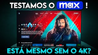 Testamos o MAX Substituto do HBO MAX vale a pena Perdeu mesmo o 4K [upl. by Alleynad]