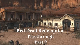 Red Dead Redemption Remastered Playthrough Part 9 PS5 [upl. by Arem]