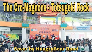 The CroMagnons  Totsugeki Rock Assault Rock  Op Naruto Shippuden  Cover by HungryBear Band [upl. by Churchill472]