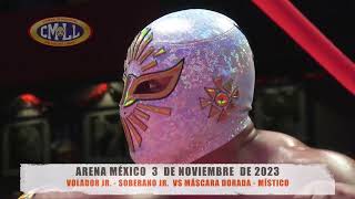 CMLL  VOLADOR JR  SOBERANO JR VS MÁSCARA DORADA  MÍSTICO ARENA MÉXICO031123 [upl. by Nyleak276]