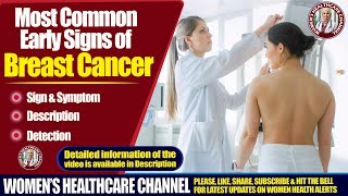 Most Common Early Signs of Breast Cancer [upl. by Calie]