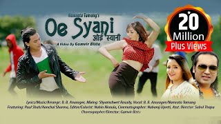 Paul Shah Aachal Sharma  quotOe Syaniquot Nepali Song  BB Anuragee Namrata Tamang [upl. by Meg]