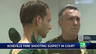 Roseville shooting investigation Accused gunman appear in court [upl. by Joli]