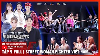 SWFVN Nữ Hoàng Vũ Đạo Đường Phố  Tập 9 MEGA CREW bùng nổ cảm xúc với những đội hình đỉnh cao [upl. by Llenyl69]