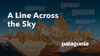 A Line Across the Sky  Tommy Caldwell and Alex Honnold  Patagonia [upl. by Alane]