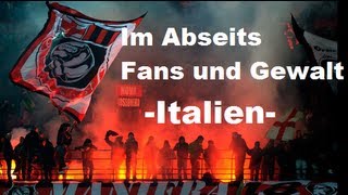 Im Abseits Fans und Gewalt  Italien DSFDokumentation [upl. by Rosemarie]