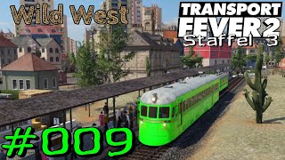 Transport Fever 2 S3 009  Rückwärts in den Bahnhof Gameplay German Deutsch [upl. by Naujd830]