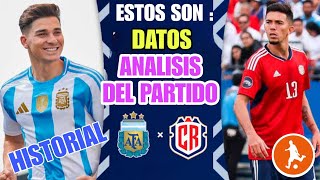 Estos son los datos del Argentina vs Costa Rica hoy  Historial análisis y como vienen los equipos [upl. by Richmond361]